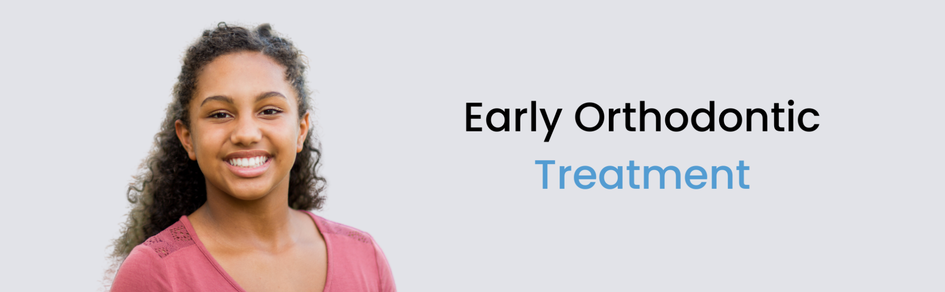 early orthodontic treatment